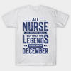 Legendary Nurses Are Born In December Birthday Gift Standard/Premium T-Shirt Hoodie - Dreameris