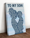 Love Letter To My Son From Mom I Didn't Give You The Gift Of Life Life Gave Me The Gift Of You Matte Canvas Vertical - Dreameris