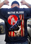 Native Blood American Flag For Native American T Shirt Cotton T Shirt - Dreameris