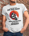 Never Underestimate An Old Man Who Loves Boxing January Birthday Gift Standard/Premium T-Shirt Hoodie - Dreameris