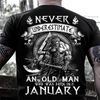 Never Underestimate An Old Man Who Was Born In January Viking Standard/Premium T-Shirt Hoodie - Dreameris