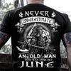 Never Underestimate An Old Man Who Was Born In June Viking Standard/Premium T-Shirt Hoodie - Dreameris