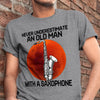 Never Underestimate An Old Man With A Saxophone Standard/Premium T-Shirt - Dreameris