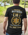 Proud Retired EMT Who Would Do It All Over Again Retirement Gift - Dreameris