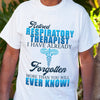 Retired Respiratory Therapist Forgotten More Than You Will Ever Know Retire Retirement Gift - Dreameris