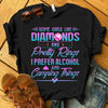 Some Girls Like Diamonds And Pretty Rings Prefer Alcohol And Camping Things Standard Women's T-shirt - Dreameris