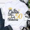 This Queen Makes 50 Look Fabulous 50th Birthday Gift Standard/Premium Women T-Shirt Hoodie - Dreameris