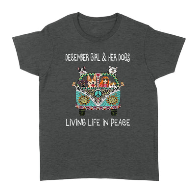 December Girl And Her Dogs Living Life In Peace - Standard Women's T-shirt - Dreameris