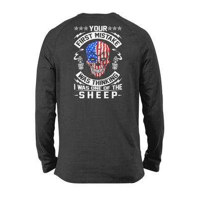 Your First Mistake Was Thinking I Was One Of The Sheep - Standard Long Sleeve - Dreameris