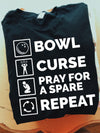 Bowl Curse Pray For A Spare Repeat Funny Bowling Standard/Premium T-Shirt Hoodie - Dreameris
