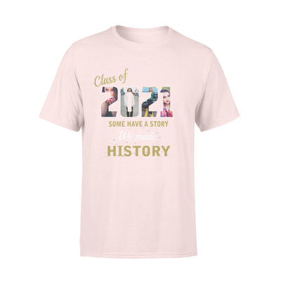Natasha Wilson - Personalized Class Of 2021 We Made History Gift Graduate Custom Name Premium T-shirt - Dreameris