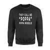 They Call Me Poppa Poppa Wheelie Fathers - Premium Crew Neck Sweatshirt - Dreameris