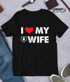 I Love My Wife Husband Couple Valentine Standard/Premium T-Shirt Hoodie - Dreameris