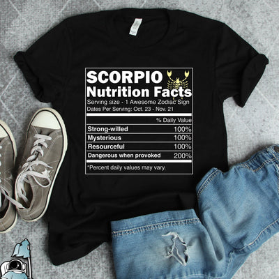 Scorpio Nutrition Facts Funny Birthday Gift Standard/Premium T-Shirt Hoodie - Dreameris
