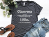 Glam-ma To Young Gorgeous And Glamorous To Be Called Grandma Top Selling Standard/Premium T-Shirt Hoodie