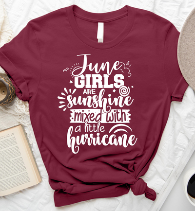 June Girls Are Sunshine Mixed With A Little Hurricane Birthday Gift Standard/Premium T-Shirt - Dreameris