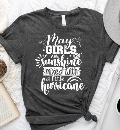 May Girls Are Sunshine Mixed With A Little Hurricane Birthday Gift Standard/Premium T-Shirt - Dreameris