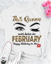 This Queen Was Born In February Happy Birthday To Me Leopard Standard/Premium T-Shirt Hoodie - Dreameris